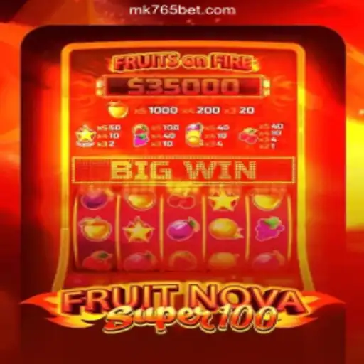 Discover the Excitement of FruitNovaSuper100 at 765bet.com
